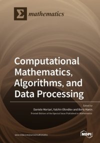 cover of the book Computational Mathematics, Algorithms, and Data Processing