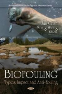 cover of the book Biofouling: Types, Impact and Anti-Fouling