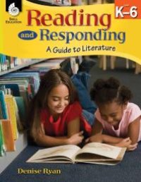 cover of the book Reading and Responding: A Guide to Literature in the Classroom