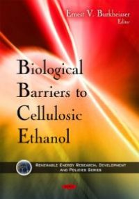 cover of the book Biological Barriers to Cellulosic Ethanol