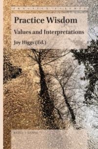 cover of the book Practice Wisdom: Values and Interpretations