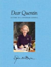 cover of the book Dear Quentin: Letters of a Governor-General