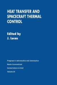 cover of the book Heat Transfer and Spacecraft Thermal Control