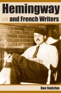 cover of the book Hemingway and French Writers