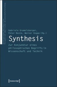 cover of the book Synthesis: Zur Konjunktur eines philosophischen Begriffs in Wissenschaft und Technik