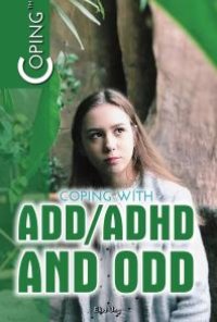 cover of the book Coping with ADD/ADHD and ODD