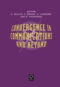 cover of the book Convergence in Communications and Beyond