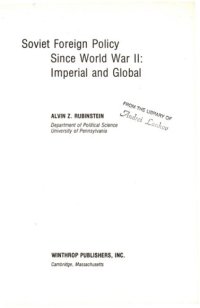 cover of the book Soviet Foreign Policy Since World War II: Imperial and Global