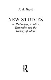 cover of the book New Studies In Philosophy, Politics, Economics, And The History Of Ideas