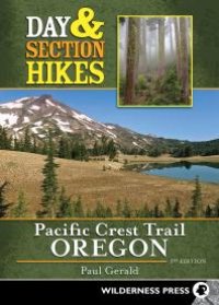 cover of the book Day & Section Hikes Pacific Crest Trail: Oregon