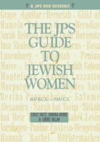 cover of the book JPS Guide to Jewish Women: 600 B.C.E.-1900 C.E.