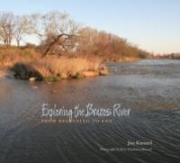 cover of the book Exploring the Brazos River: From Beginning to End