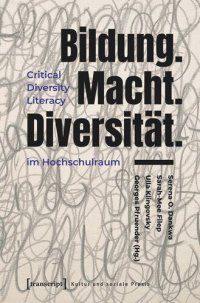 cover of the book Bildung.Macht.Diversität.: Critical Diversity Literacy im Hochschulraum