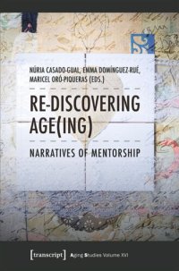 cover of the book Re-discovering Age(ing): Narratives of Mentorship