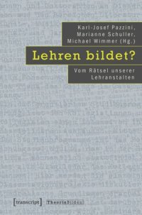 cover of the book Lehren bildet?: Vom Rätsel unserer Lehranstalten