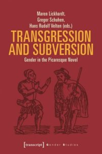 cover of the book Transgression and Subversion: Gender in the Picaresque Novel