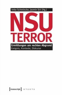 cover of the book NSU-Terror: Ermittlungen am rechten Abgrund. Ereignis, Kontexte, Diskurse