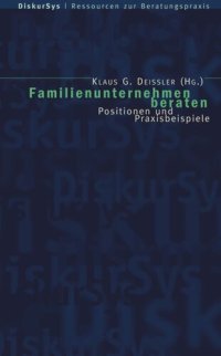 cover of the book Familienunternehmen beraten: Positionen und Praxisbeispiele