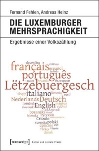 cover of the book Die Luxemburger Mehrsprachigkeit: Ergebnisse einer Volkszählung