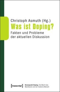 cover of the book Was ist Doping?: Fakten und Probleme der aktuellen Diskussion