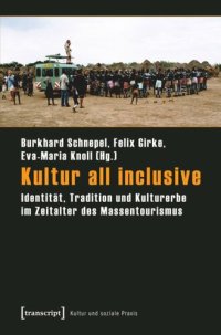 cover of the book Kultur all inclusive: Identität, Tradition und Kulturerbe im Zeitalter des Massentourismus