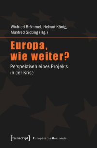 cover of the book Europa, wie weiter?: Perspektiven eines Projekts in der Krise