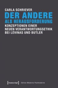 cover of the book Der Andere als Herausforderung: Konzeptionen einer neuen Verantwortungsethik bei Lévinas und Butler