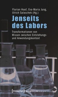 cover of the book Jenseits des Labors: Transformationen von Wissen zwischen Entstehungs- und Anwendungskontext