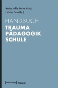 cover of the book Handbuch Trauma - Pädagogik - Schule