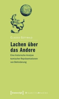 cover of the book Lachen über das Andere: Eine historische Analyse komischer Repräsentationen von Behinderung