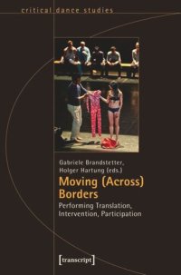 cover of the book Moving (Across) Borders: Performing Translation, Intervention, Participation