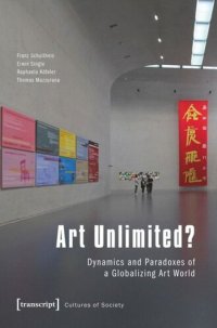 cover of the book Art Unlimited?: Dynamics and Paradoxes of a Globalizing Art World