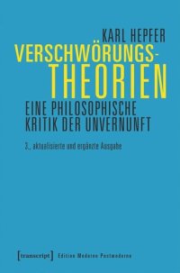 cover of the book Verschwörungstheorien: Eine philosophische Kritik der Unvernunft