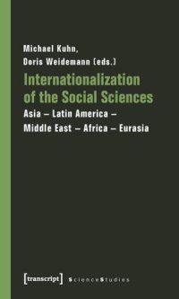 cover of the book Internationalization of the Social Sciences: Asia - Latin America - Middle East - Africa - Eurasia