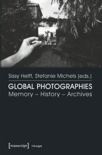 cover of the book Global Photographies: Memory - History - Archives