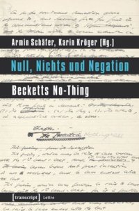 cover of the book Null, Nichts und Negation: Becketts No-Thing