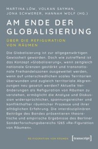 cover of the book Am Ende der Globalisierung: Über die Refiguration von Räumen