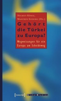 cover of the book Gehört die Türkei zu Europa?: Wegweisungen für ein Europa am Scheideweg