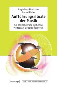 cover of the book Aufführungsrituale der Musik: Zur Konstituierung kultureller Vielfalt am Beispiel Österreich