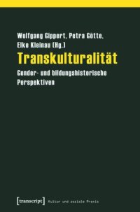 cover of the book Transkulturalität: Gender- und bildungshistorische Perspektiven