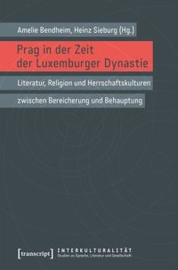 cover of the book Prager Moderne(n): Interkulturelle Perspektiven auf Raum, Identität und Literatur