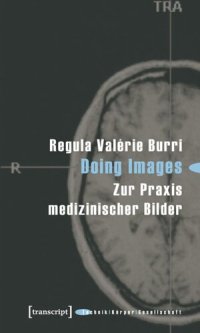 cover of the book Doing Images: Zur Praxis medizinischer Bilder