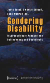 cover of the book Gendering Disability: Intersektionale Aspekte von Behinderung und Geschlecht