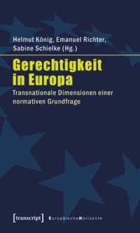 cover of the book Gerechtigkeit in Europa: Transnationale Dimensionen einer normativen Grundfrage