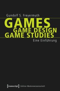 cover of the book Games | Game Design | Game Studies: Eine Einführung