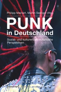 cover of the book Punk in Deutschland: Sozial- und kulturwissenschaftliche Perspektiven