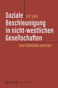 cover of the book Soziale Beschleunigung in nicht-westlichen Gesellschaften: Eine Fallstudie zum Iran