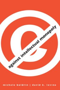 cover of the book Against Intellectual Monopoly