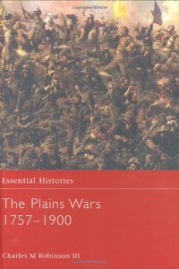 cover of the book The Plains Wars 1757-1900 