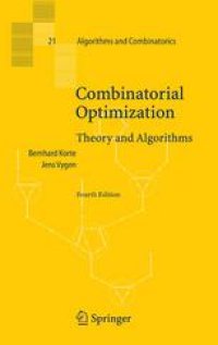 cover of the book Combinatorial Optimization: Theory and Algorithms 